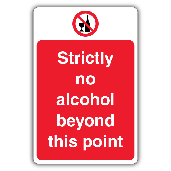 Strictly No Alcohol Beyond This Point Sign | No Smoking & Alcohol ...