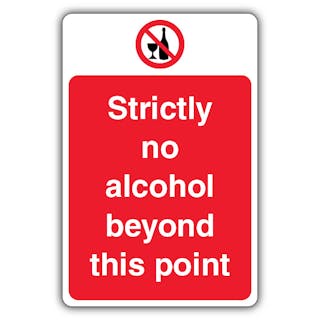 Strictly No Alcohol Beyond This Point