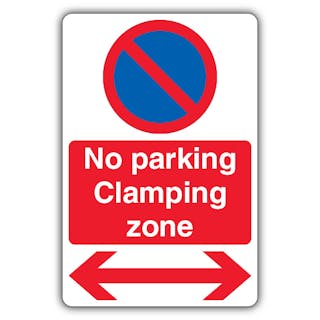 No Parking Clamping Zone - Prohibitory No Waiting - Arrow Left/Right