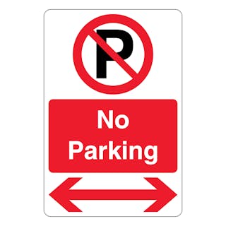 No Parking - Prohibition Symbol With ‘P’ - Red Arrow Left/Right