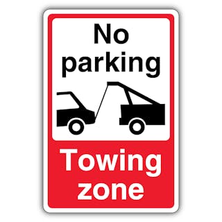 No Parking Towing Zone - Black No Parking Tow Away Zone