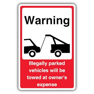 Illegally Parked Vehicles Will Be Towed At Owners Expense