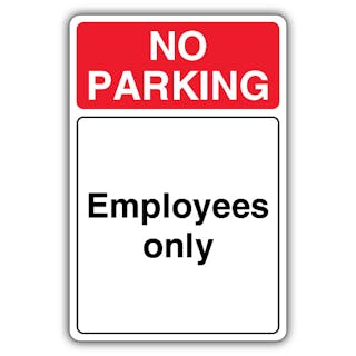 No Parking Employees Only