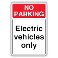 No Parking Electric Vehicles Only