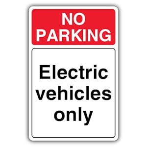 No Parking Electric Vehicles Only