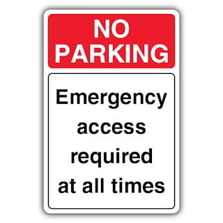 No Parking Emergency Access Required At All Times