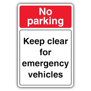 No Parking Keep Clear For Emergency Vehicles