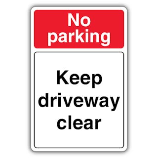 No Parking Keep Driveway Clear