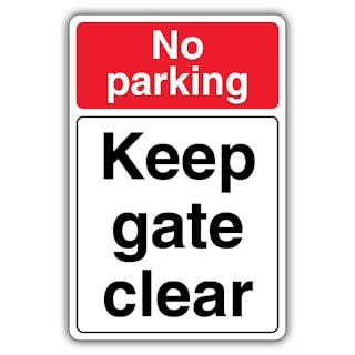 No Parking Keep Gate Clear