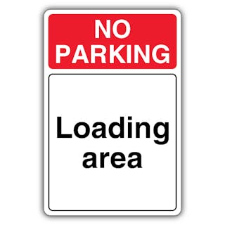No Parking Loading Area