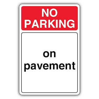 No Parking On Pavement
