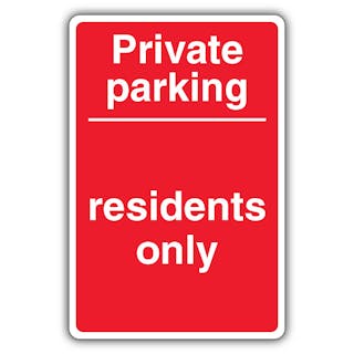 Private Parking Residents Only - Red