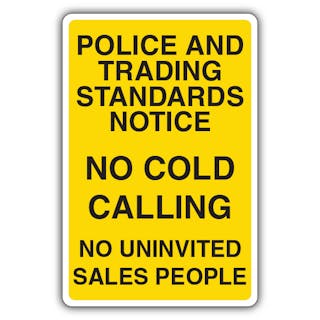 Police And Trading Standards Notice - No Cold Calling/No Uninvited Sales People 