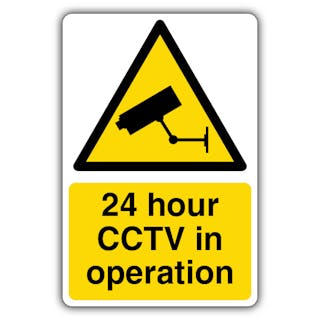 24 Hour CCTV In Operation 