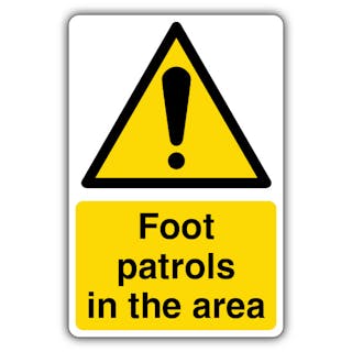 Foot Patrols In The Area