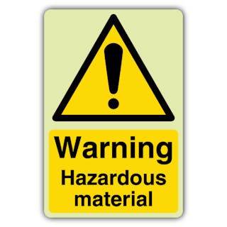 Photoluminescent Warning Hazardous Material