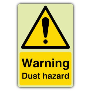 Photoluminescent Warning Dust Hazard