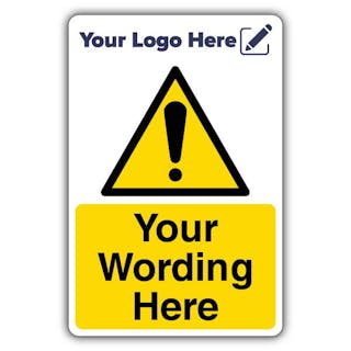Custom - Large Warning Yellow Exclamation - Your Logo Here