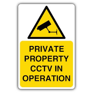 Private Property CCTV In Operation - CCTV Triangle