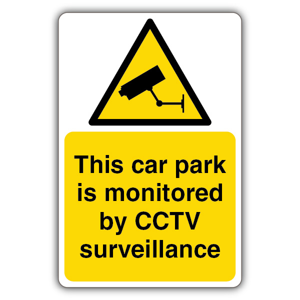 This Car Park Is Monitored By CCTV Surveillance CCTV Triangle Sign ...