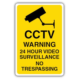 Warning 24Hr Video Surveillance No Trespassing - CCTV Camera And Static Text