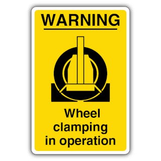 Warning Wheel Clamping In Operation