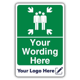 Assembly Point Custom Wording - Your Logo Here