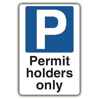 Permit Holders Only - Mandatory Blue Parking 