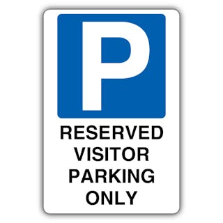 Reserved Visitor Parking Only