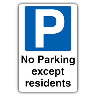 No Parking Except Residents