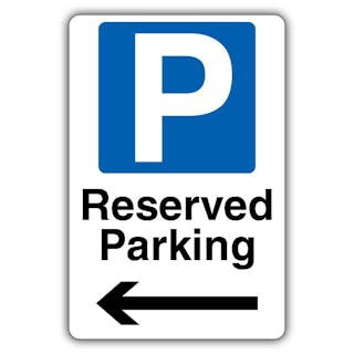 Reserved Parking - Blue Parking - Arrow Left
