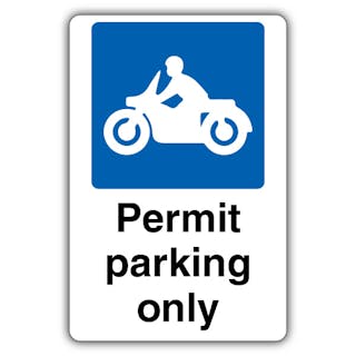 Permit Parking Only - Mandatory Motorcycle Parking