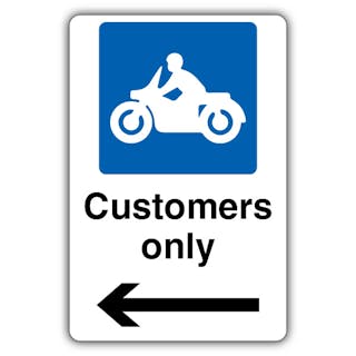 Customers Only - Mandatory Motorcycle Parking - Arrow Left