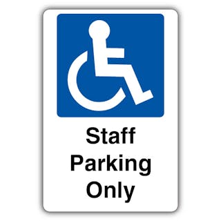 Staff Parking Only - Mandatory Disabled