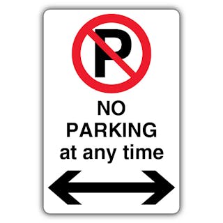 No Parking At Any Time - Prohibition 'P' - Black Arrow Left/Right