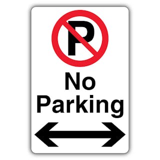 No Parking - Prohibition Symbol With ‘P’ - Black Arrow Left/Right