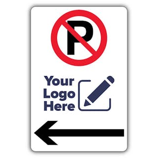 No Parking Arrow Left - Your Logo Here