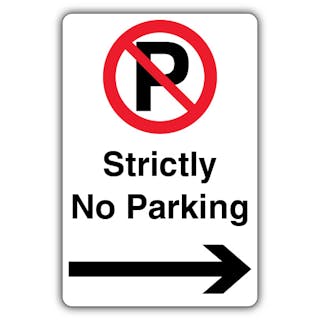 Strictly No Parking - Prohibition ‘P’ - Black Arrow Right