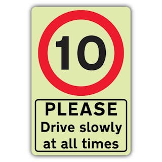 GloReflect Please Drive Slowly At All Times - Speed Limit 10 MPH