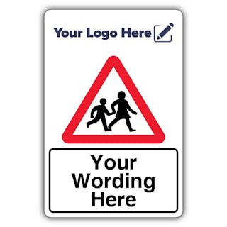 Children Crossing Custom Wording - Your Logo Here