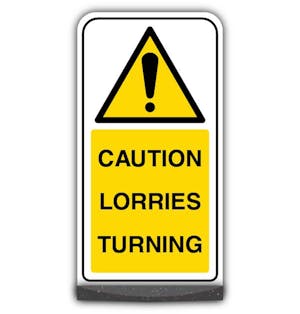 Freestanding Sign - Caution Lorries Turning