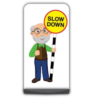 Senior Citizen Flat Panel Pavement Sign - Cyril - Slow Down