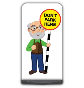 Senior Citizen Flat Panel Pavement Sign - Cyril - Don't Park Here