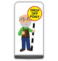 Senior Citizen Flat Panel Pavement Sign - Cyril - Drop Off Point
