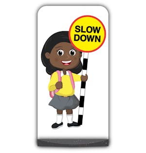 School Kid Flat Panel Pavement Sign - Naomi  - Slow Down - Yellow Uniform