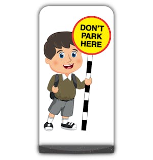 School Kid Flat Panel Pavement Sign - Charlie  - Don’t Park Here - Brown Uniform