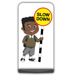 School Kid Flat Panel Pavement Sign - Toby  - Slow Down - Brown Uniform