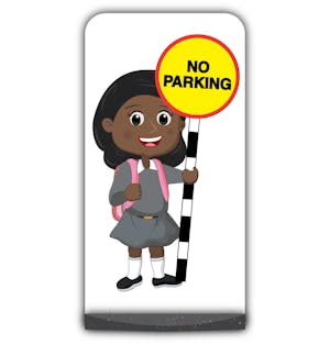 School Kid Flat Panel Pavement Sign - Naomi  - No Parking - Grey Uniform