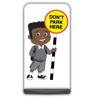 School Kid Flat Panel Pavement Sign - Toby  - Don’t Park Here - Grey Uniform