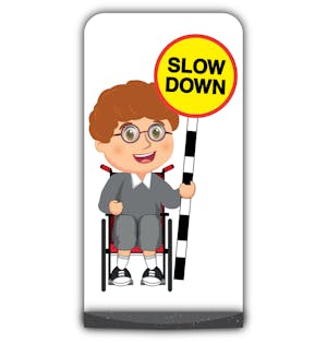 School Kid Flat Panel Pavement Sign - Ben  - Slow Down - Grey Uniform